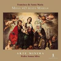 Francesco de Santa Maria. Missa O Beata Maria